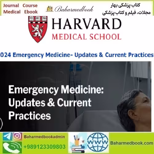 Harvard Emergency Medicine Updates &amp; Current Practices 2024