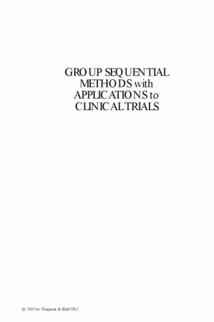 خرید و دانلود نسخه کامل کتاب Group Sequential Methods (Chapman &amp; Hall CRC Interdisciplinary Statistics)