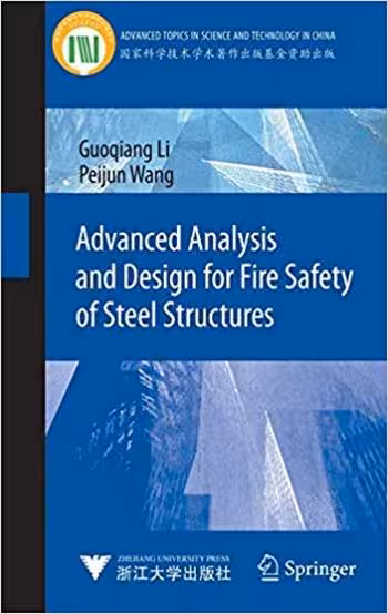 󾕇 دانلود کتاب Li G., Advanced Analysis and Design for Fire Safety of Steel Structures, 2013 - دانلود کتاب های دانشگاهی