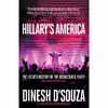 کتاب Hillarys America اثر Dinesh DSouza and James Foster انتشارات Brilliance