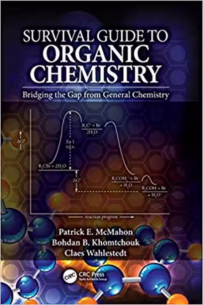 󾕇 دانلود کتاب Survival Guide To Organic Chemistry - Bridging The Gap From General Chemistry, 2018 - دانلود کتاب های دانشگاهی