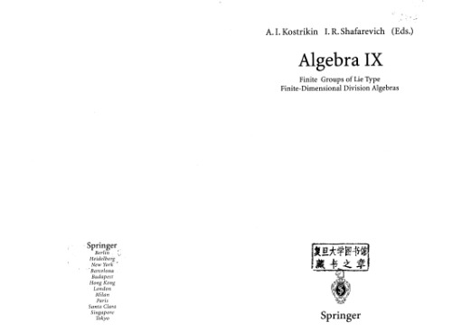 خرید و دانلود نسخه کامل کتاب Algebra 9 finite groups of Lie type, finite dimensional division algebras