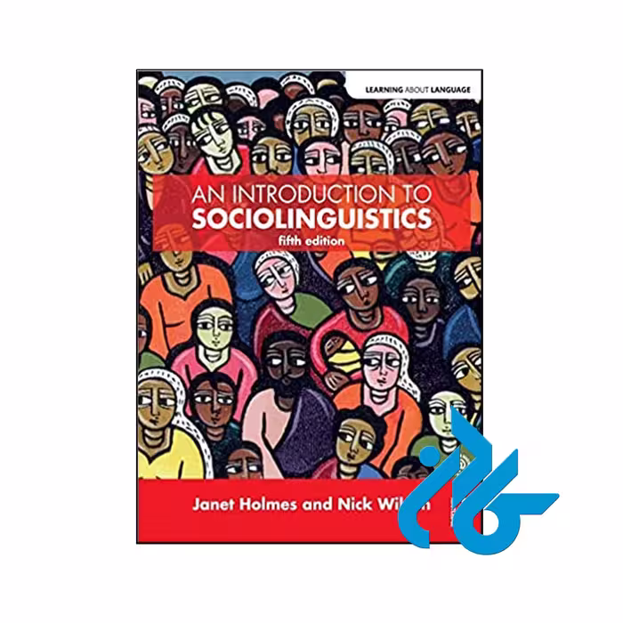 An Introduction to Sociolinguistics 5th - تا 50% تخفیف کتاب زبان- فروشگاه کـــادن