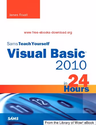 خرید و دانلود نسخه کامل کتاب Sams Teach Yourself Visual Basic 2010 in 24 Hours: Complete Starter Kit (Sams Teach Yourself...in 24 Hours)