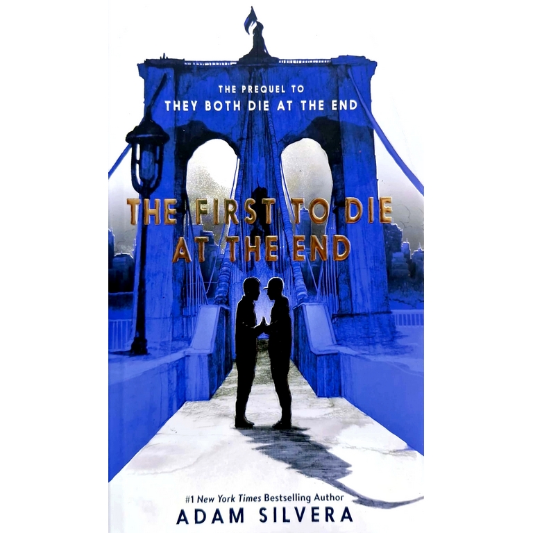 The First To Die At The End