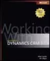 خرید و دانلود نسخه کامل کتاب Working with Microsoft Dynamics CRM 3.0