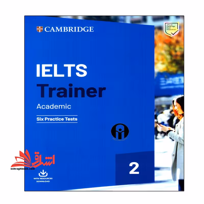 ielts trainer academic six practice tests 2 - فروشگاه کتاب اشراق