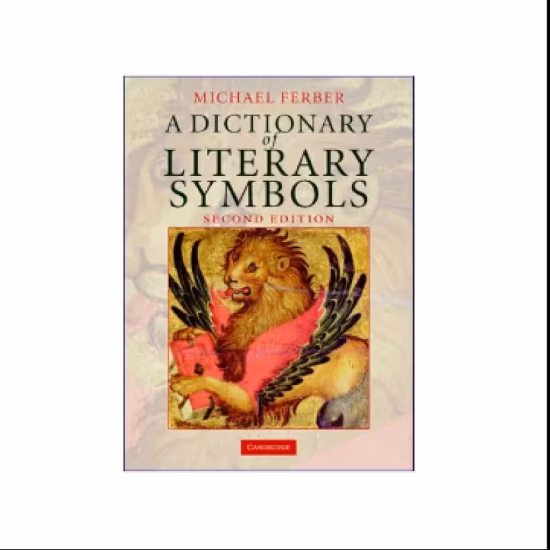 A Dictionary Of Literary Symbols کتاب