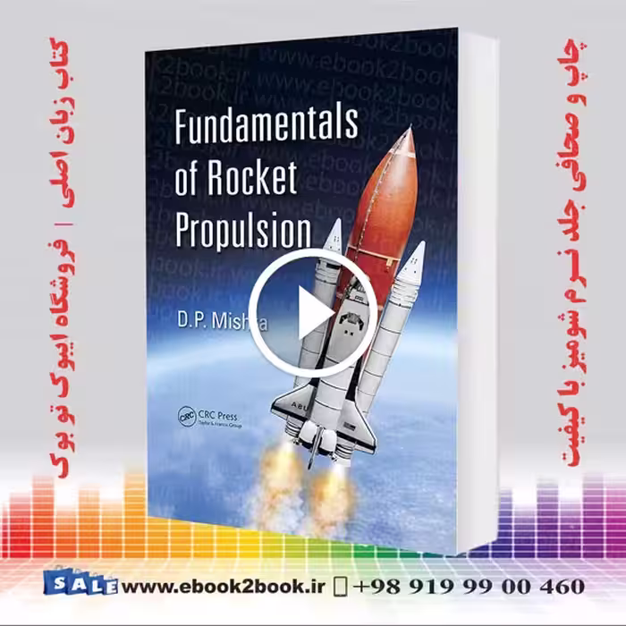 Fundamentals of Rocket Propulsion | Mishra