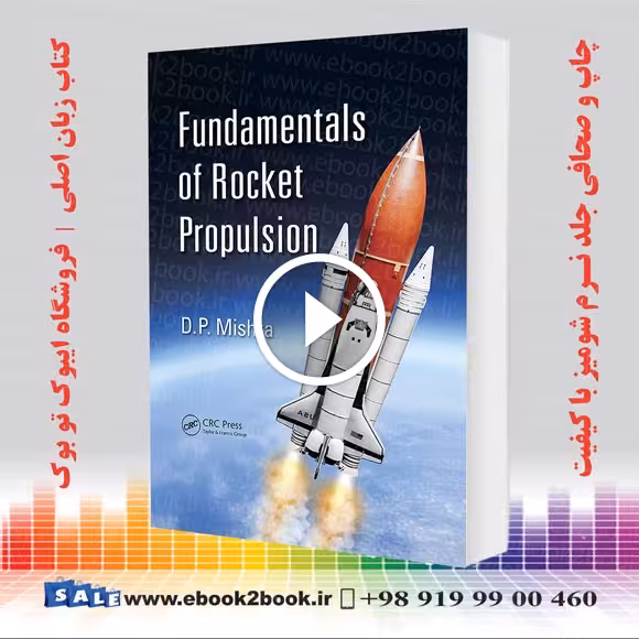 Fundamentals of Rocket Propulsion | Mishra