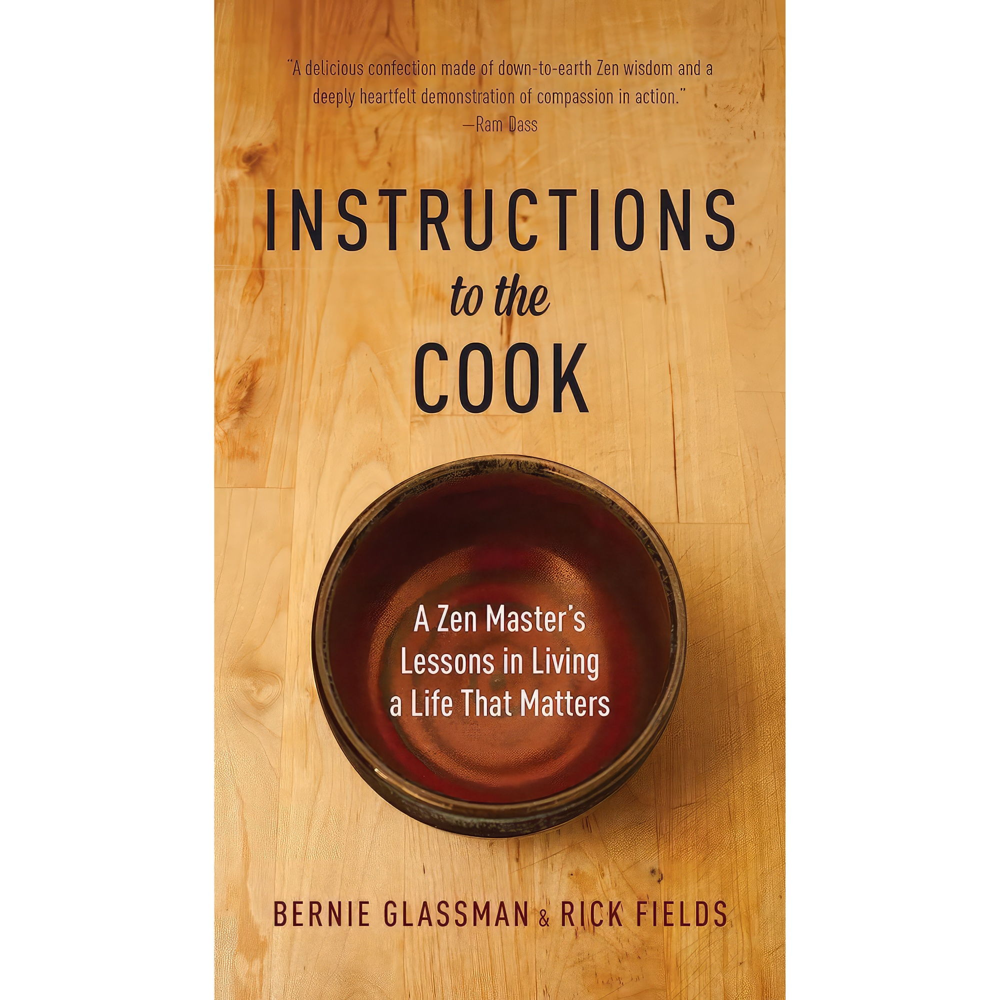 کتاب Instructions to the Cook اثر Bernie Glassman and Rick Fields انتشارات Shambhala