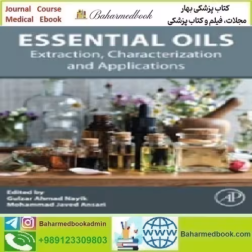 Essential Oils Extraction Characterization and Applications 202