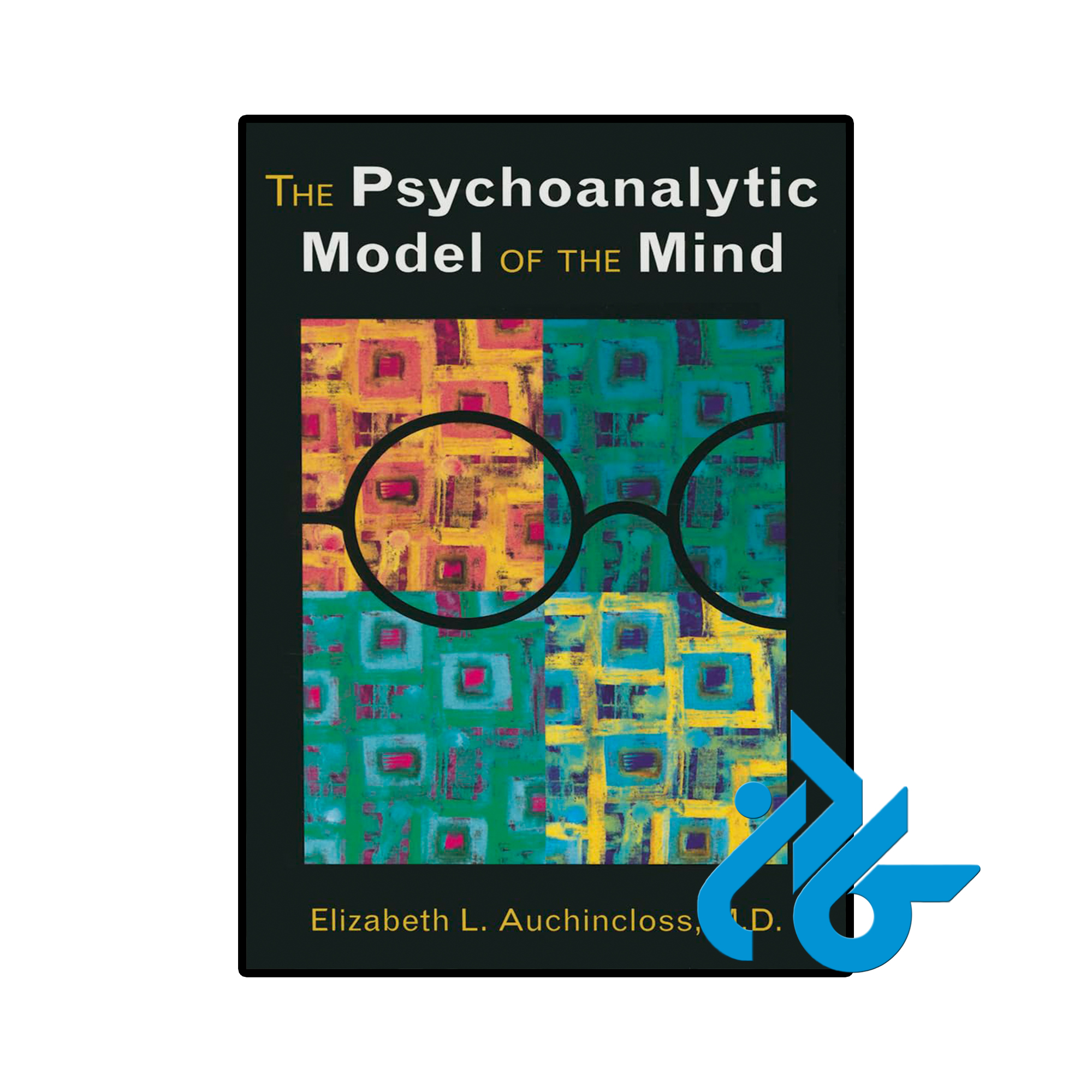 کتاب The Psychoanalytic Model of the Mind