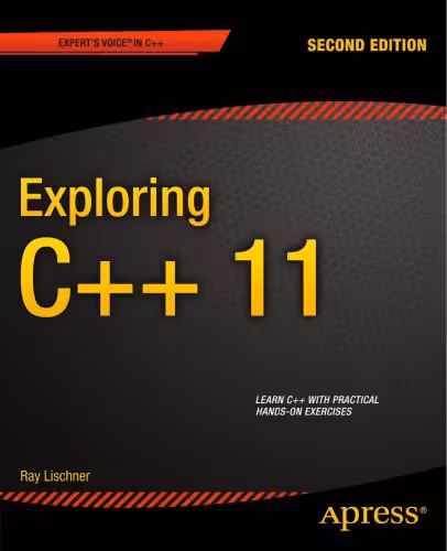 خرید و دانلود نسخه کامل کتاب Exploring C   11: Learn C   with Practical Hands-On Exercises