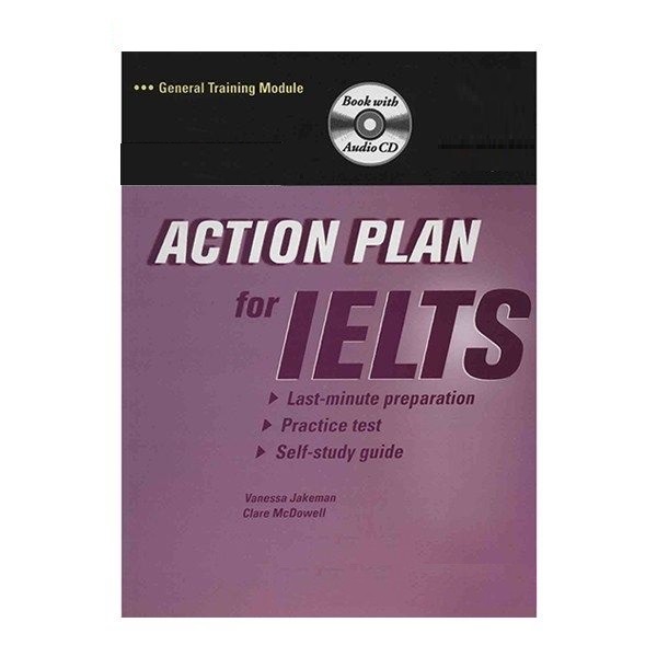 کتاب Action Plan for IELTS اثر Venessa Jakeman and Clare McDowell انتشارات کمبریدج