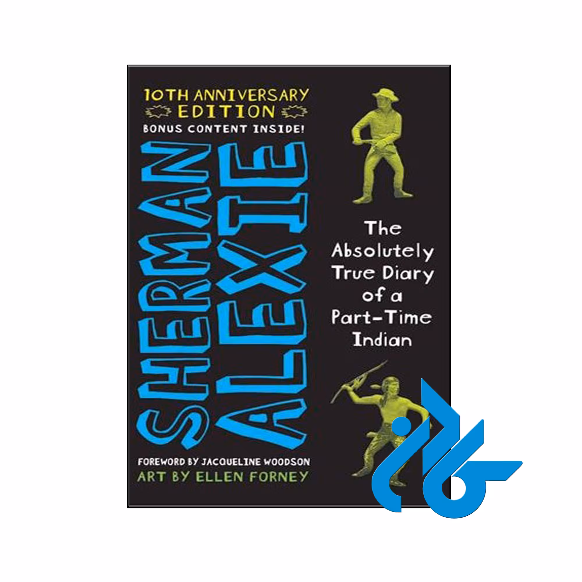 The Absolutely True Diary of a Part Time Indian