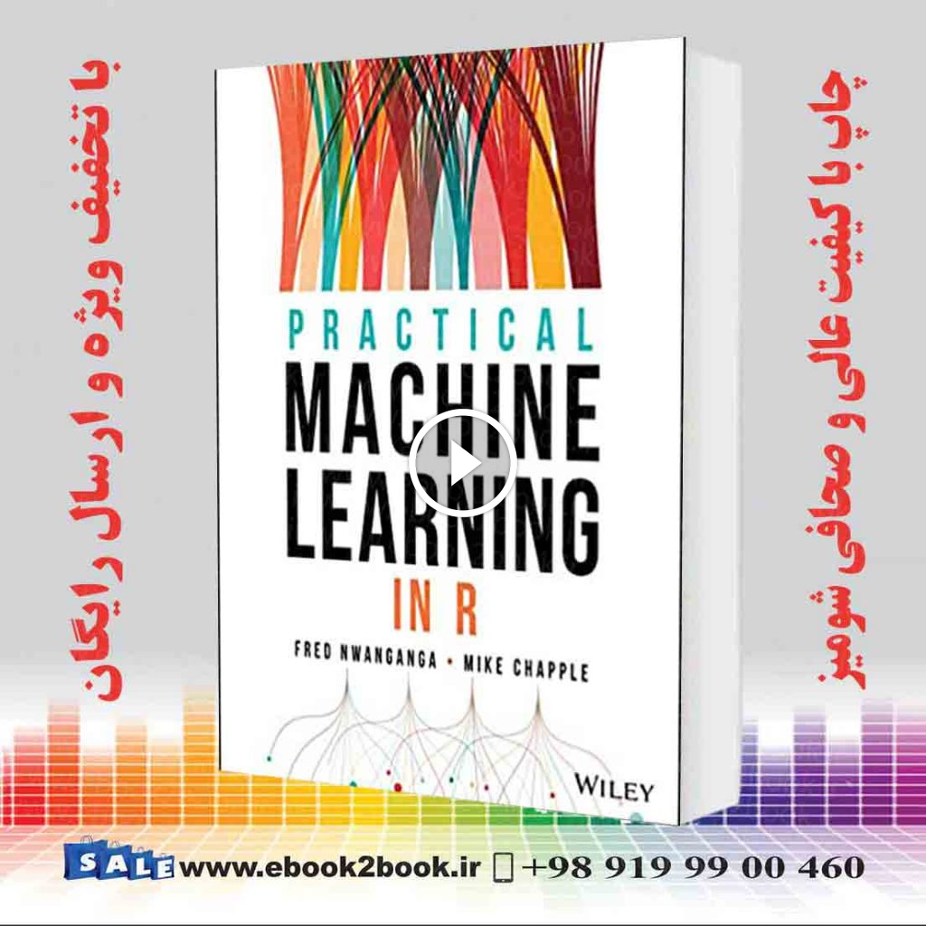 Practical Machine Learning in R