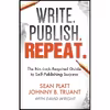 کتاب Write. Publish. Repeat. اثر Sean Platt and Johnny B. Truant انتشارات تازه ها