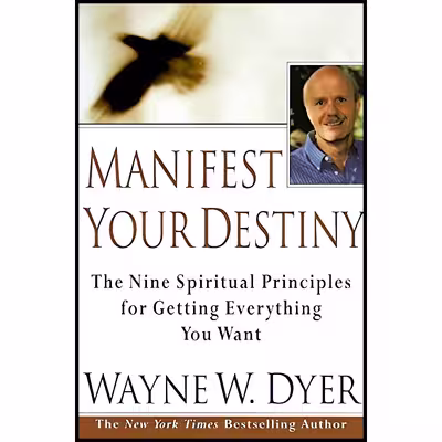 کتاب Manifest Your Destiny اثر Wayne W. Dyer انتشارات Harper