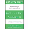 کتاب You,ll See It When You Believe It اثر Wayne W. Dyer انتشارات William Morrow