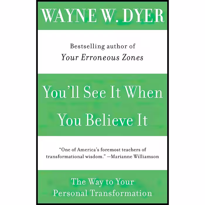 کتاب You,ll See It When You Believe It اثر Wayne W. Dyer انتشارات William Morrow