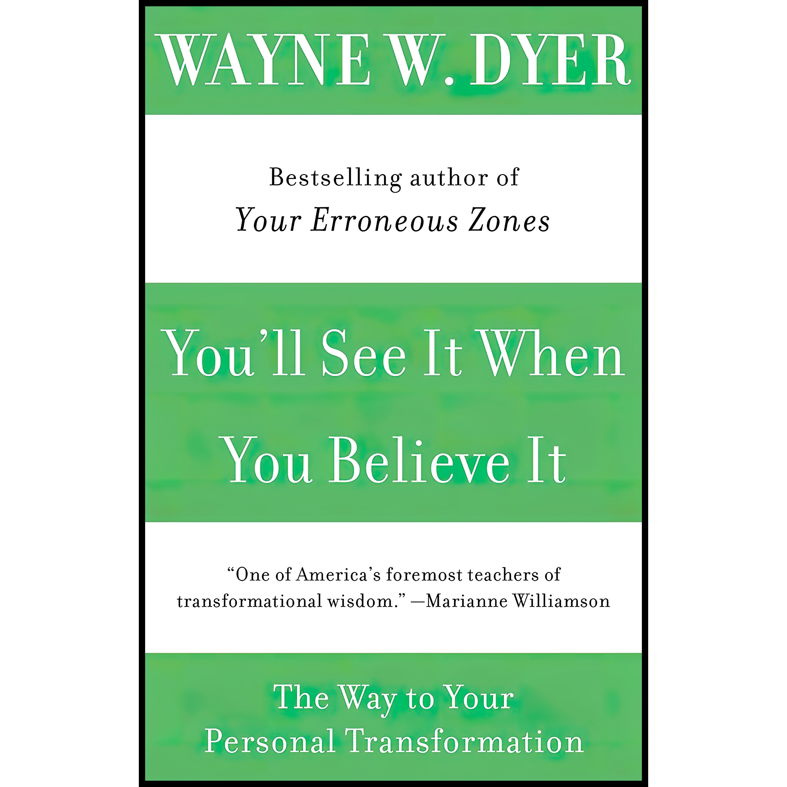 کتاب You,ll See It When You Believe It اثر Wayne W Dyer انتشارات William Morrow