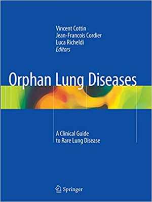 [PDF] دانلود کتاب Orphan Lung Diseases - A Clinical Guide To Rare Lung Disease, 2015