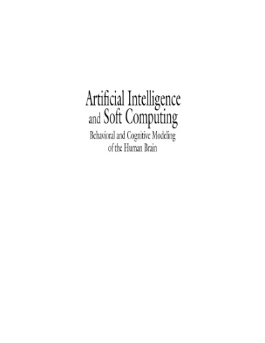 خرید و دانلود نسخه کامل کتاب Artificial intelligence and soft computing: behavioral and cognitive modeling of the human brain