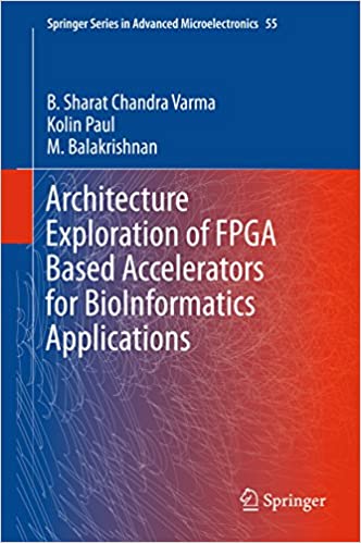 󾕇 دانلود کتاب Architecture Exploration Of Fpga Based Accelerators For Bioinformatics Applications, 2016 - دانلود کتاب های دانشگاهی