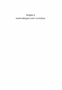 خرید و دانلود نسخه کامل کتاب Delphi 6 nachschlagen und verstehen