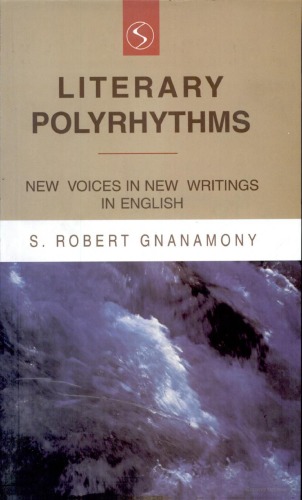 خرید و دانلود نسخه کامل کتاب Literary Polyrhythms: New Voices in Writing in English
