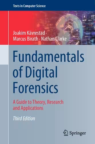 خرید و دانلود نسخه کامل کتاب Fundamentals of Digital Forensics: A Guide to Theory, Research and Applications