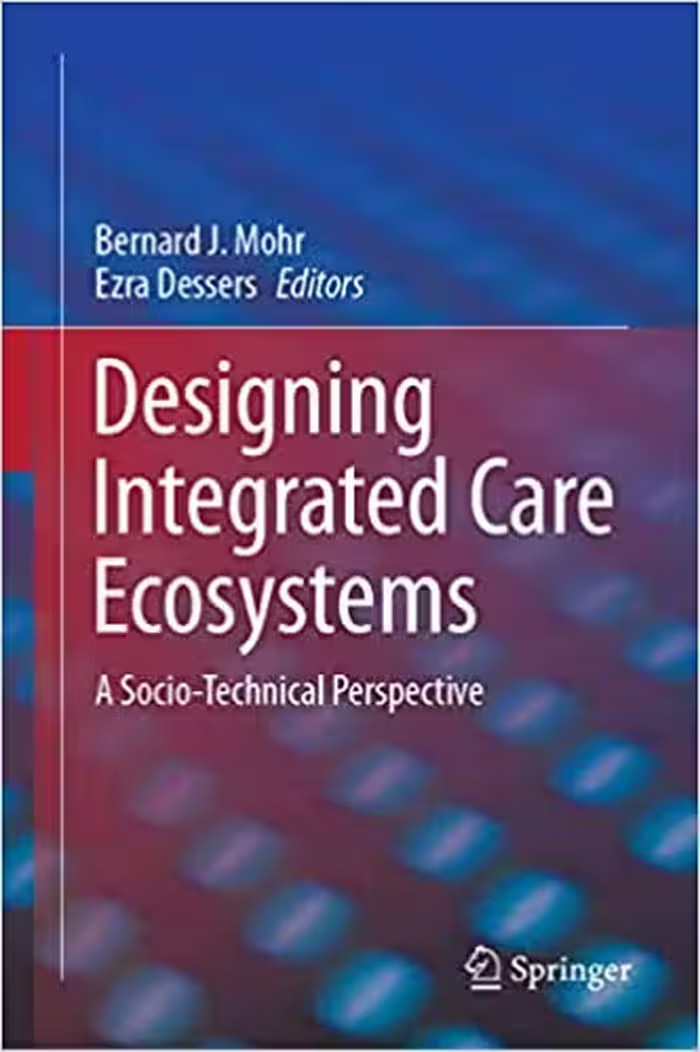 󾕇 دانلود کتاب Designing Integrated Care Ecosystems - A Socio-Technical Perspective, 2019 - دانلود کتاب های دانشگاهی