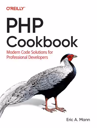 خرید و دانلود نسخه کامل کتاب PHP Cookbook: Modern Code Solutions for Professional Developers