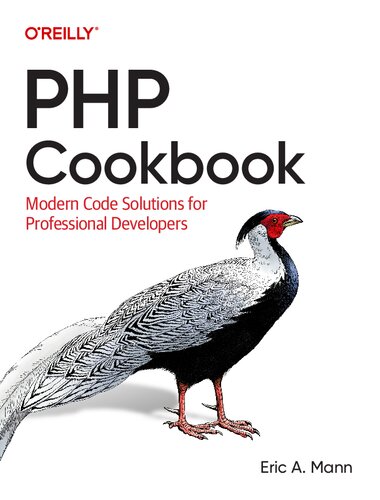 خرید و دانلود نسخه کامل کتاب PHP Cookbook: Modern Code Solutions for Professional Developers