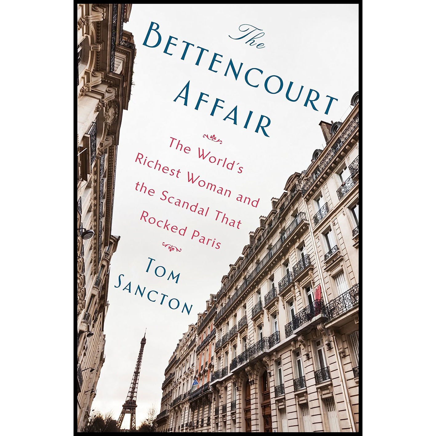 کتاب The Bettencourt Affair اثر Tom Sancton انتشارات Dutton