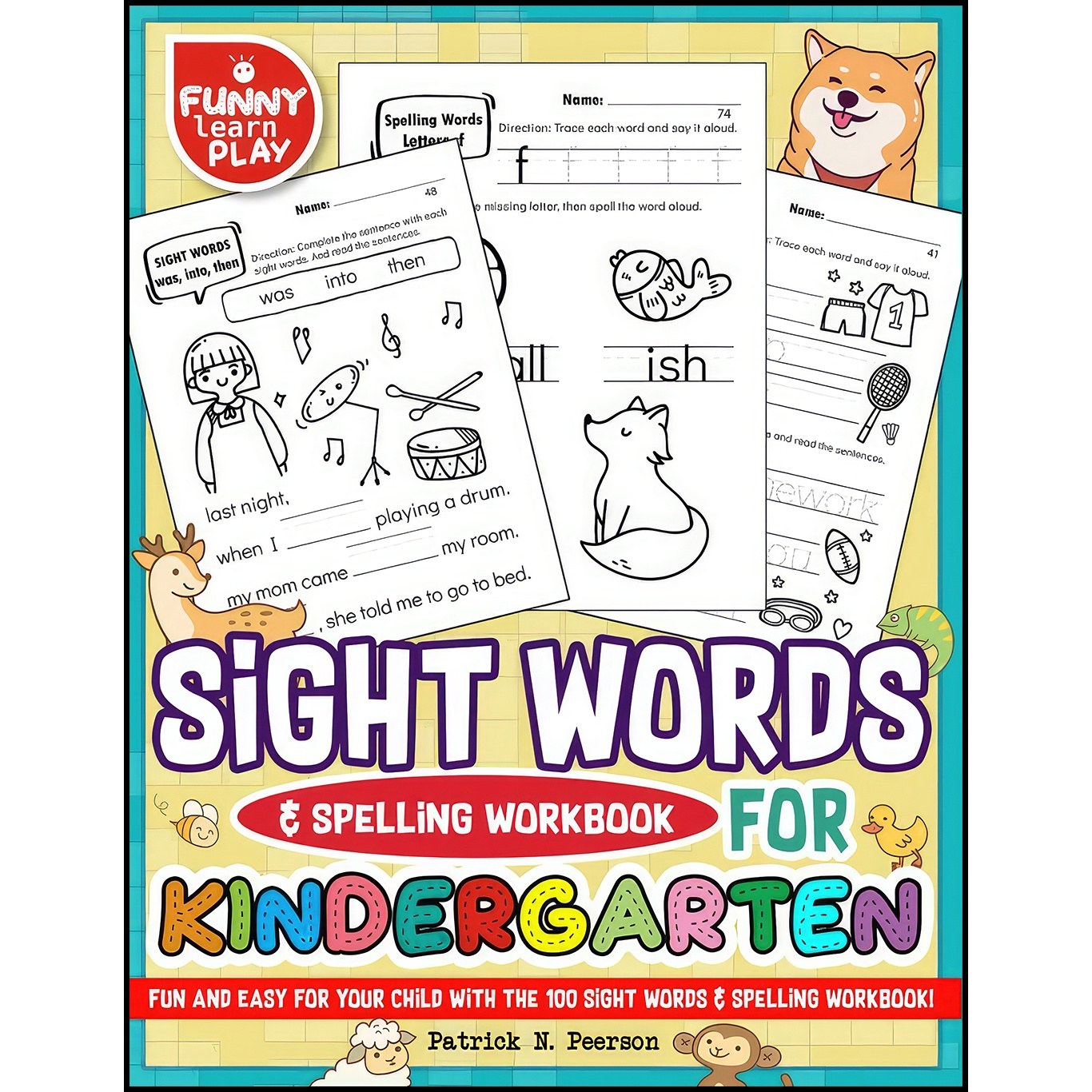 کتاب زبان اصلی Sight Words Kindergarten Sight Words Spelling Workbook