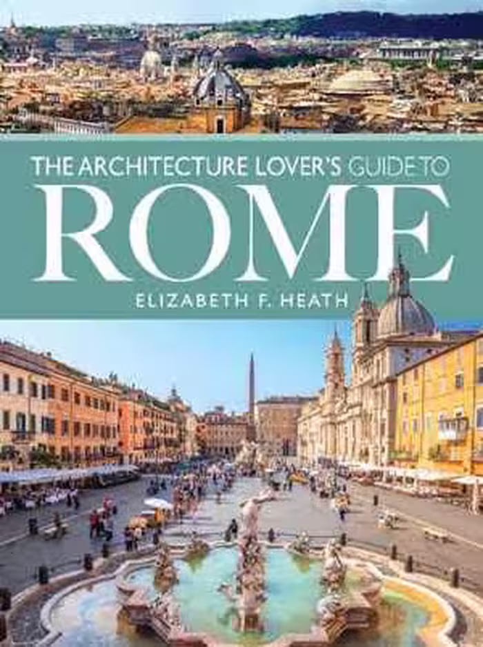 [PDF] دانلود کتاب The Architecture Lover's Guide To Rome, 2020