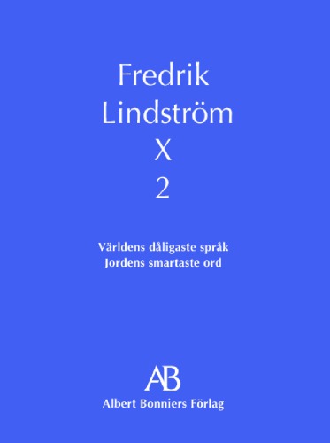خرید و دانلود نسخه کامل کتاب Fredrik Lindström x 2 : Världens dåligaste språk; Jordens smartaste ord
