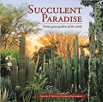 󾕇 دانلود کتاب Succulent Paradise Twelve Great Gardens of the World - دانلود کتاب های دانشگاهی