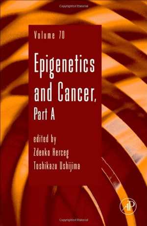 [PDF] دانلود کتاب Epigenetics And Cancer, Part A, 2010