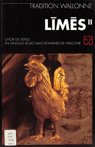 خرید و دانلود نسخه کامل کتاب Līmēs II: Choix de textes en langues régionales romanes de Wallonie