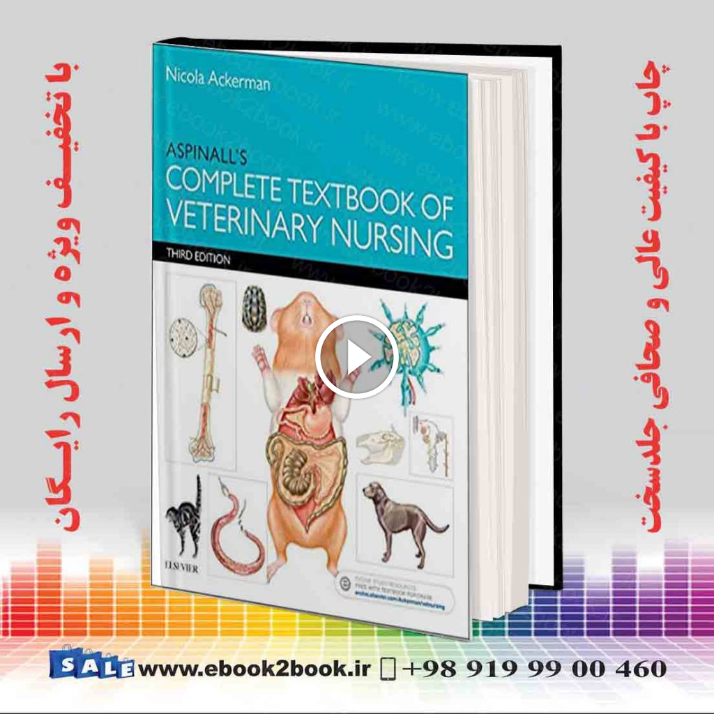 Aspinall’s Complete Textbook of Veterinary Nursing 3rd Edition
