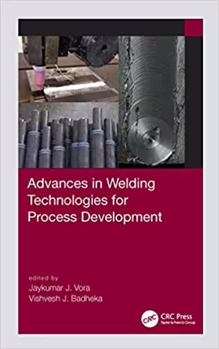 󾕇 دانلود کتاب Advances In Welding Technologies For Process Development, 2019 - دانلود کتاب های دانشگاهی