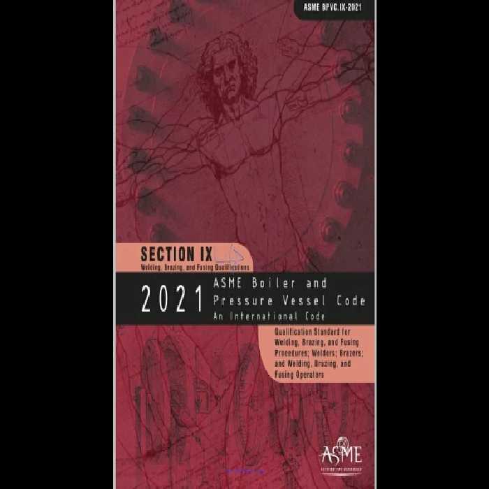 🔵استاندارد ASME Sec IX ویرایش 2021🔵 🔰ASME Sec IX 2021 🌺Welding Brazing and fusing - کتابخانه مجازی واتیکان