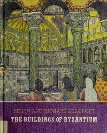  دانلود کتاب The Buildings of Byzantium - دانلود کتاب های دانشگاهی