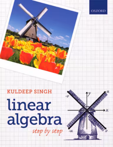 خرید و دانلود نسخه کامل کتاب Linear Algebra: Step by Step