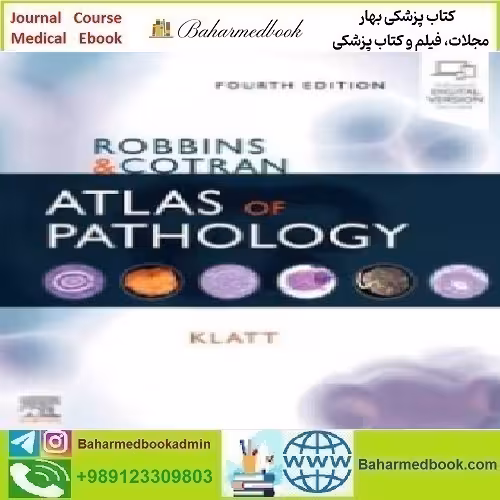 Robbins and Cotran Atlas of Pathology 2021 TRUE PDF price 2€ - کتاب پزشکی بهار