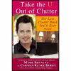 کتاب Take the U out of Clutter اثر Mark Brunetz and Carmen Renee Berry انتشارات Berkley