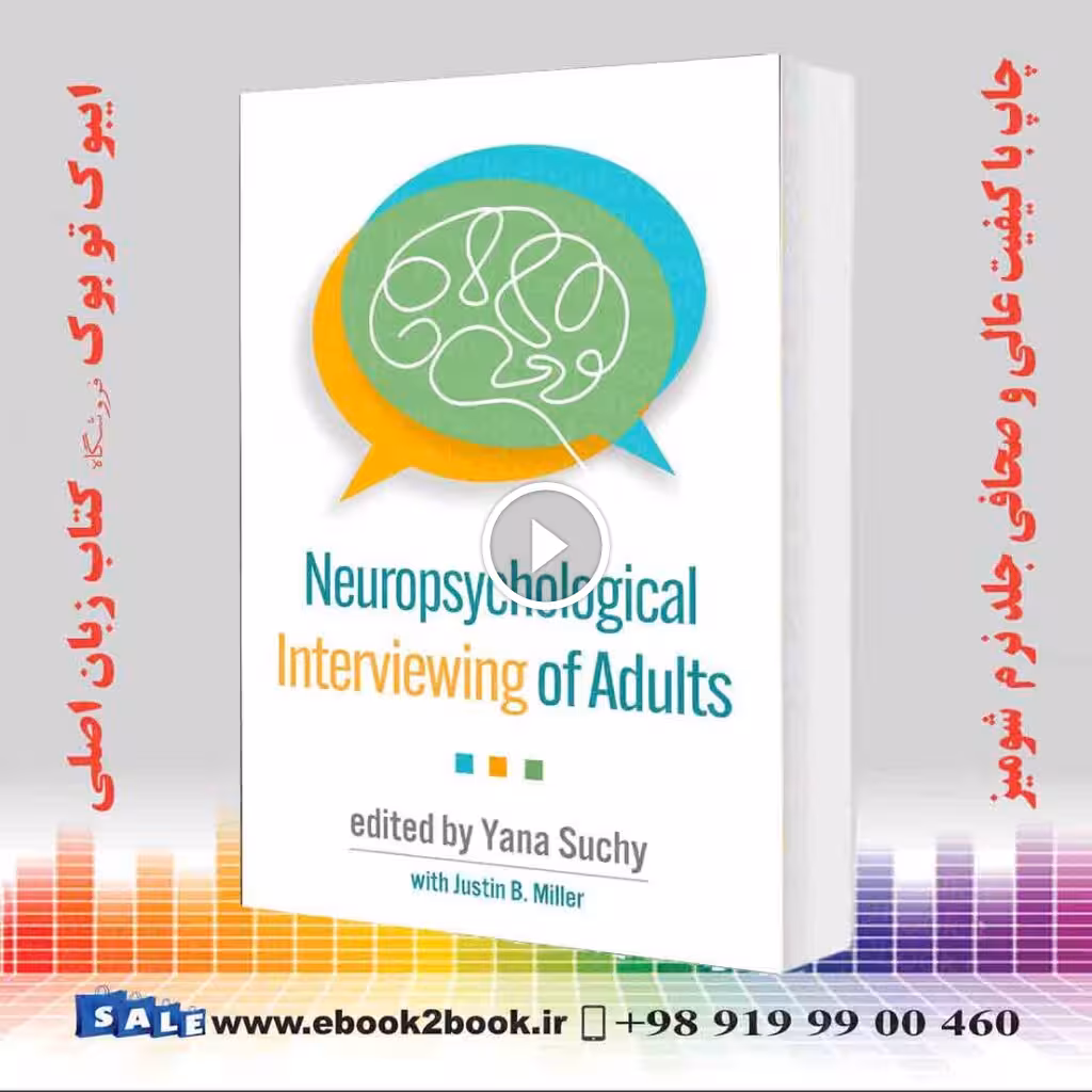 Neuropsychological Interviewing of Adults